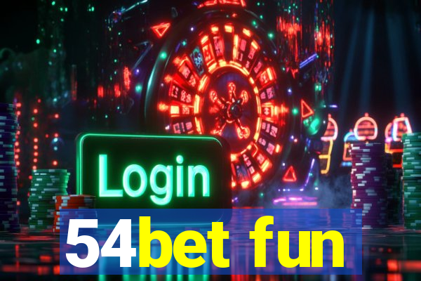 54bet fun